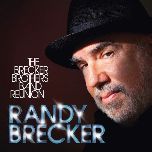 Randy Brecker: The Brecker Brothers Band Reunion { Vinyl }