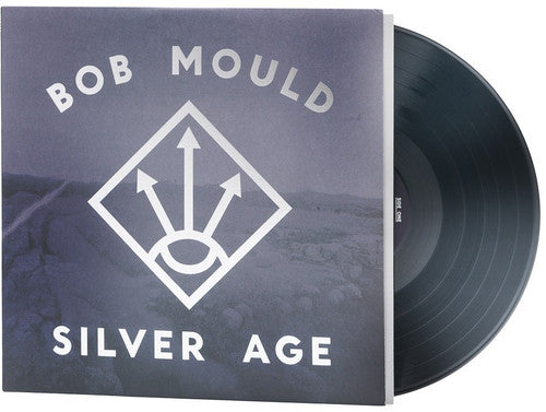 Bob Mould: Silver Age { Vinyl }