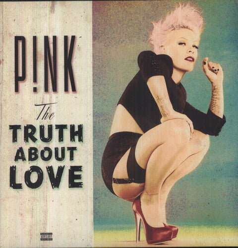 P!nk: The Truth About Love { Vinyl }