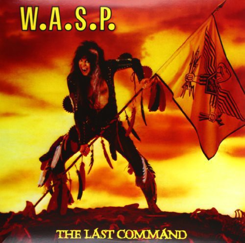 W.A.S.P.: The Last Command { Vinyl }