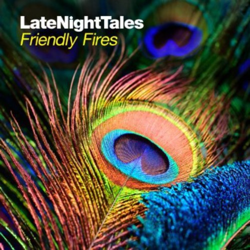 Friendly Fires: Late Night Tales { Vinyl }