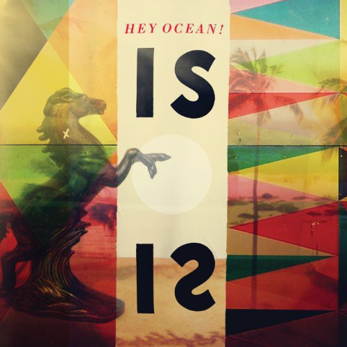 Hey Ocean!: Is { Vinyl }