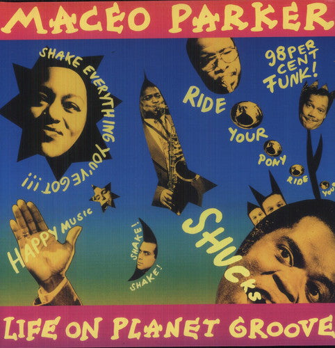 Maceo Parker: Life on Planet Groove { Vinyl }