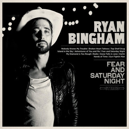 Ryan Bingham: Fear & Saturday Night { Vinyl }