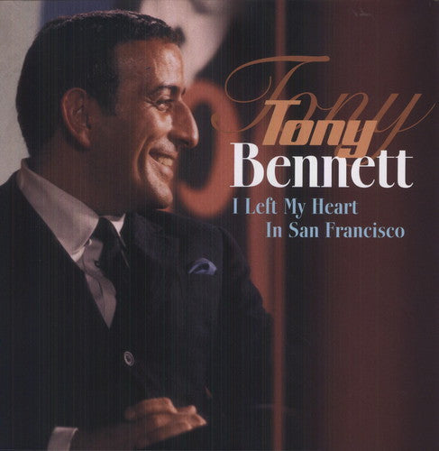 Tony Bennett: I Left My Heart in San Francisco { Vinyl }