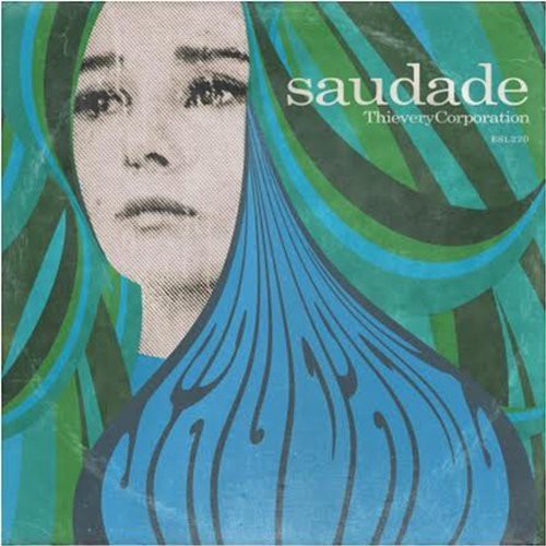 Thievery Corporation: Saudade { Vinyl }