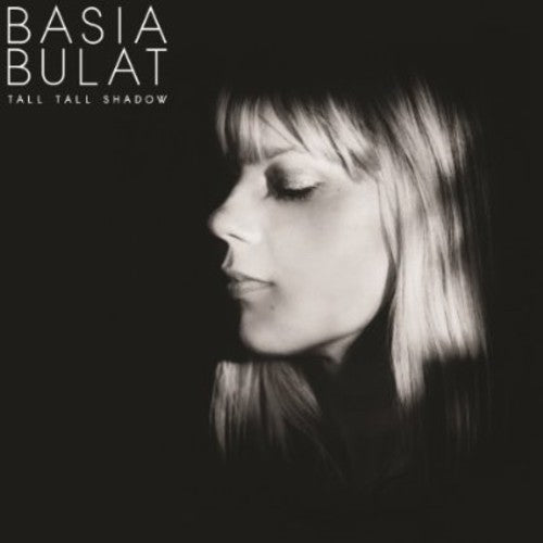 Basia Bulat: Tall Tall Shadow { Vinyl }