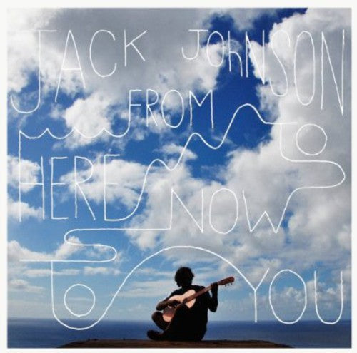 Jack Johnson: From Here to Now to You { Vinyl }