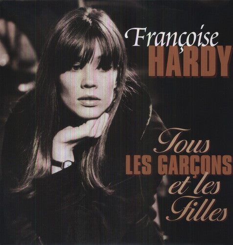 Hardy Francoise: Tous Les Garcons Et Les Filles { Vinyl }