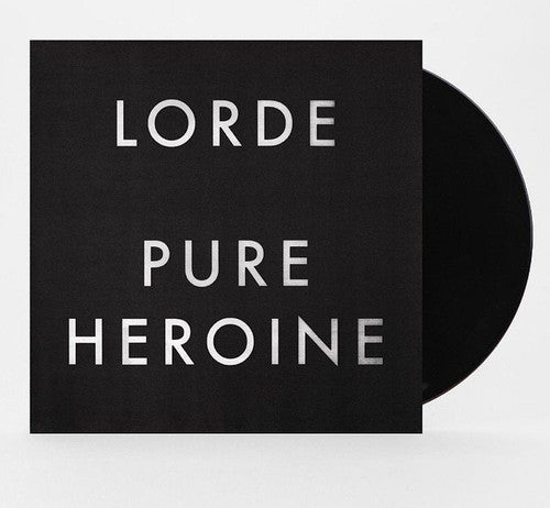 Lorde: Pure Heroine { Vinyl }