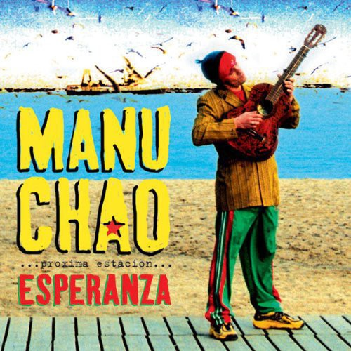 Manu Chao: Proxima Estacion: Esperenza { Vinyl }