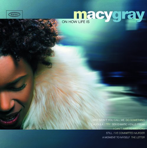 Macy Gray: On How Life Is { Vinyl }