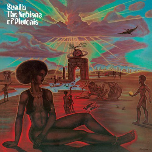 Sun Ra: Nubians of Plutonia { Vinyl }