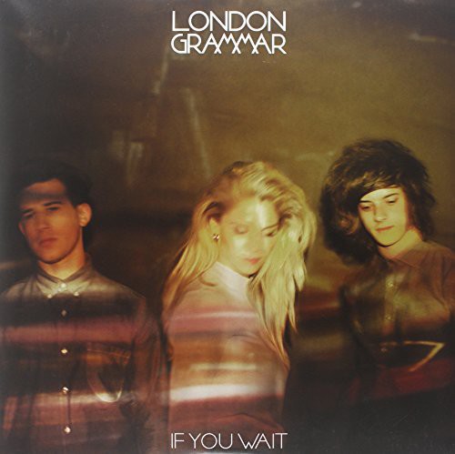 London Grammar: If You Wait { Vinyl }