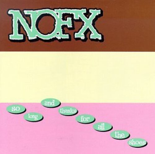 NOFX: So Long & Thanks for All the Shoes { Vinyl }
