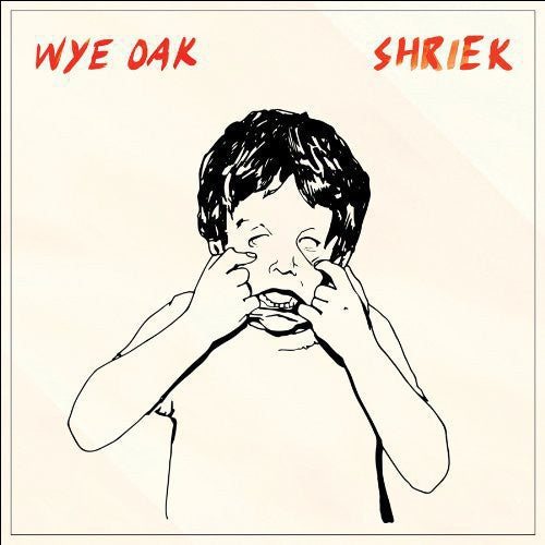 Wye Oak: Shriek { Vinyl }