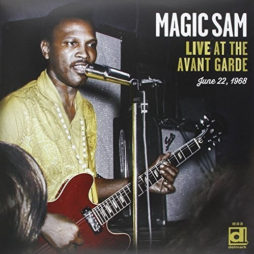Magic Sam: Live at the Avant Garde { Vinyl }