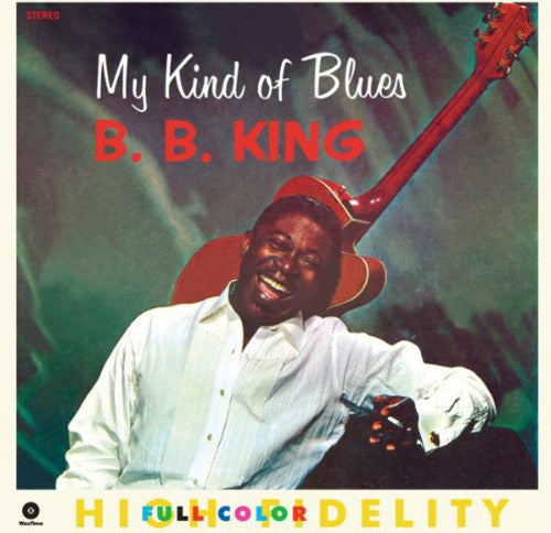 B.B King: My Kind of Blues { Vinyl }