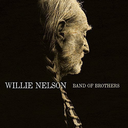 Willie Nelson: Band of Brothers { Vinyl }