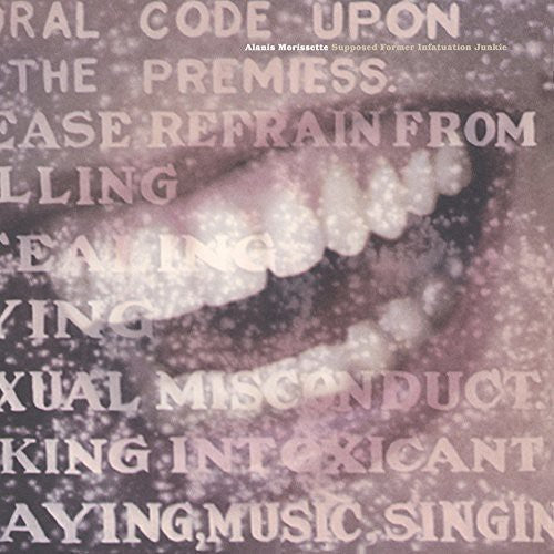 Alanis Morissette: Supposed Former Infatuation Junkie { Vinyl }