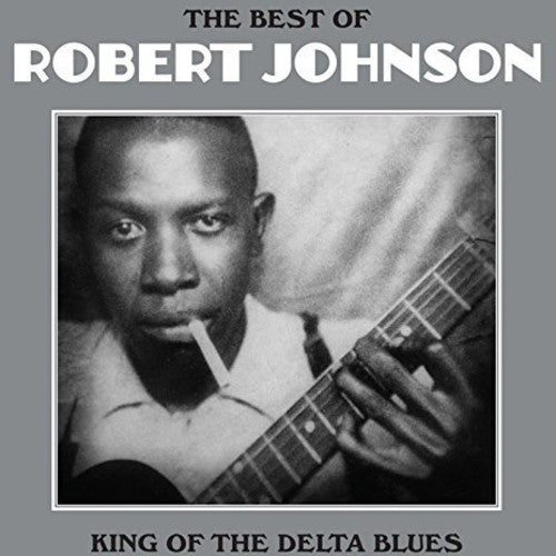 Robert Johnson: Best of { Vinyl }