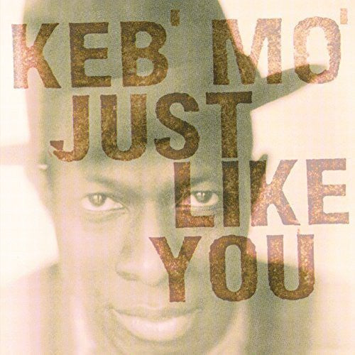 Keb' Mo': Just Like You { Vinyl }