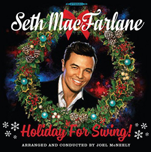 Seth MacFarlane: Holiday for Swing { Vinyl }