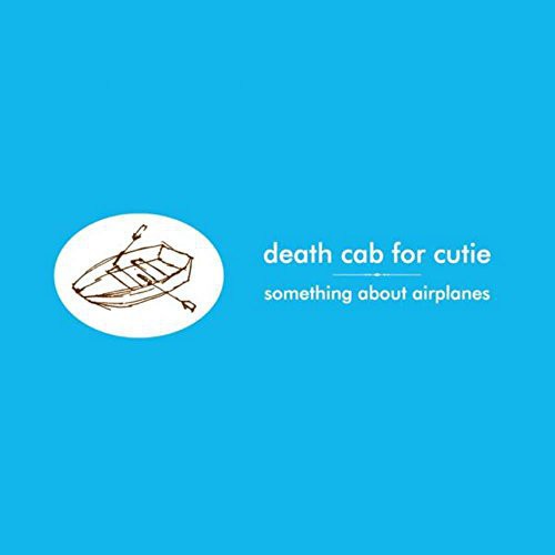 Death Cab for Cutie: Something About Airplanes { Vinyl }