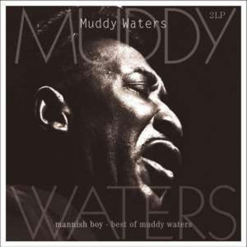 Muddy Waters: Mannish Boy-Best of { Vinyl }