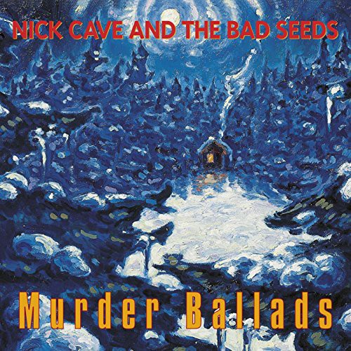 Nick Cave & the Bad Seeds: Murder Ballads { Vinyl }