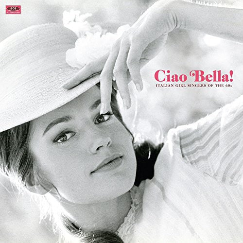 Mina: Ciao Bella Italian Girl Singers / Various { Vinyl }