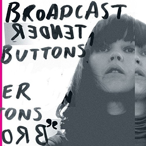 Broadcast: Tender Buttons { Vinyl }