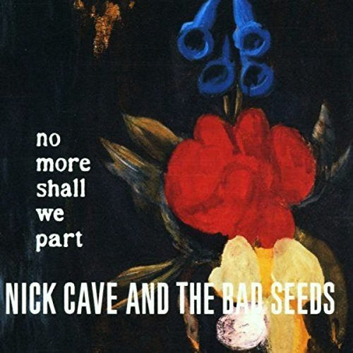 Nick Cave: No More Shall We Part { Vinyl }