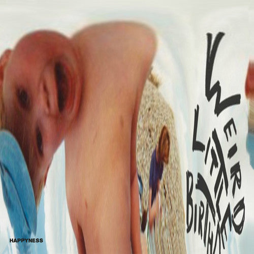 Happyness: Weird Little Birthday { Vinyl }
