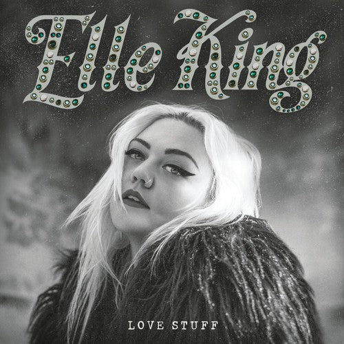 Elle King: Love Stuff { Vinyl }