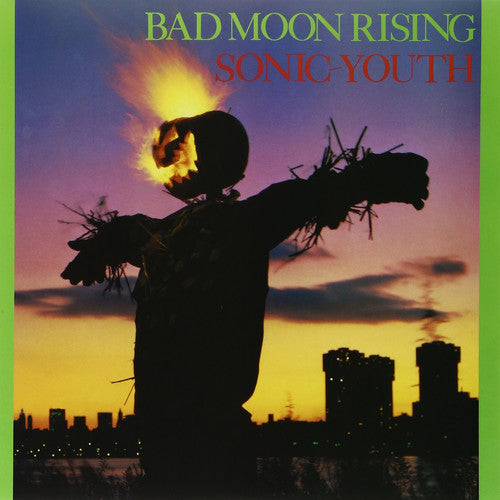 Sonic Youth: Bad Moon Rising { Vinyl }