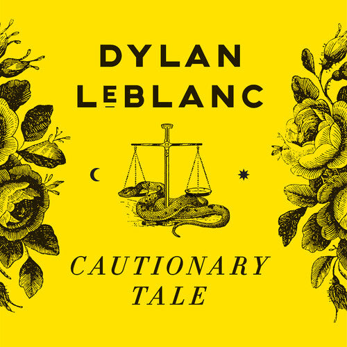 Dylan LeBlanc: Cautionary Tale { Vinyl }