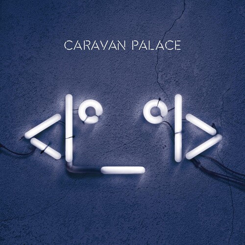 Caravan Palace: Robot { Vinyl }
