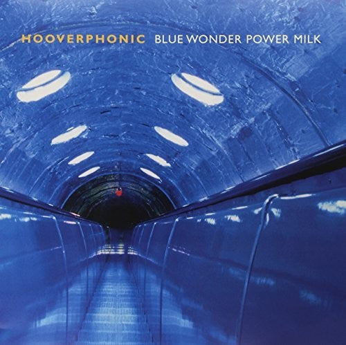 Hooverphonic: Blue Wonder Power Milk { Vinyl }