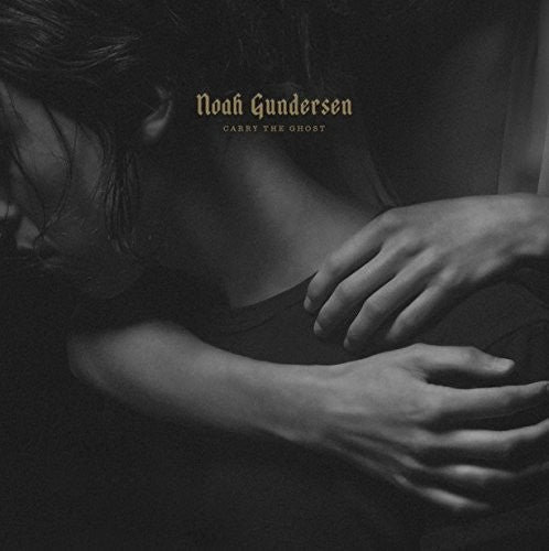 Noah Gundersen: Carry the Ghost { Vinyl }