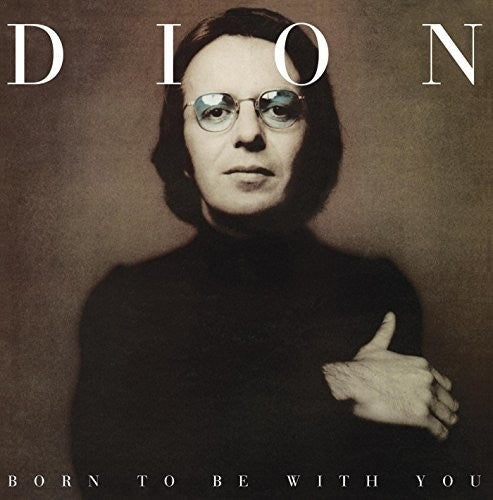 Dion: Born to Be with You { Vinyl }