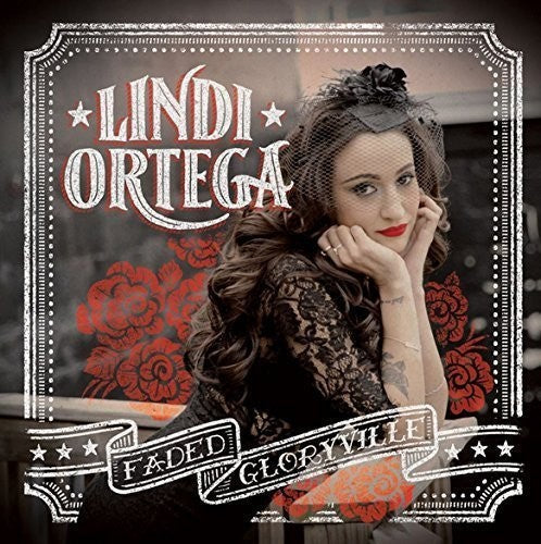 Lindi Ortega: Faded Gloryville { Vinyl }