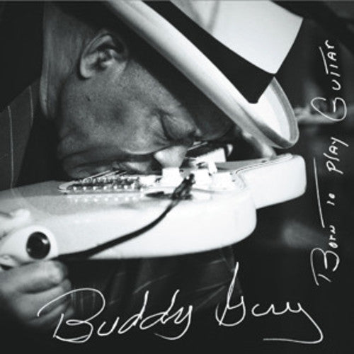 Buddy Guy: Born to Play Guitar { Vinyl }