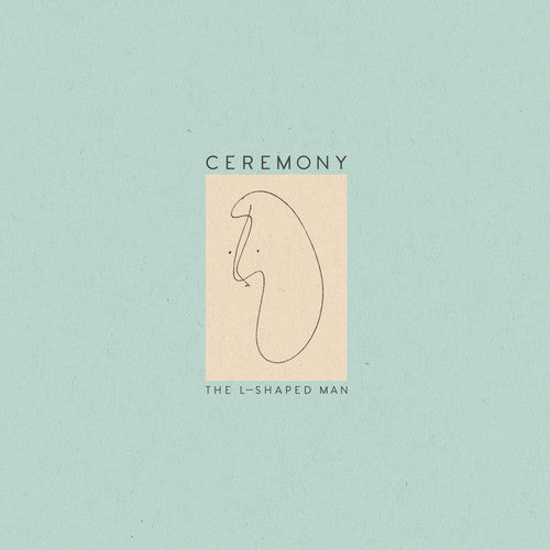 Ceremony: L Shaped Man { Vinyl }