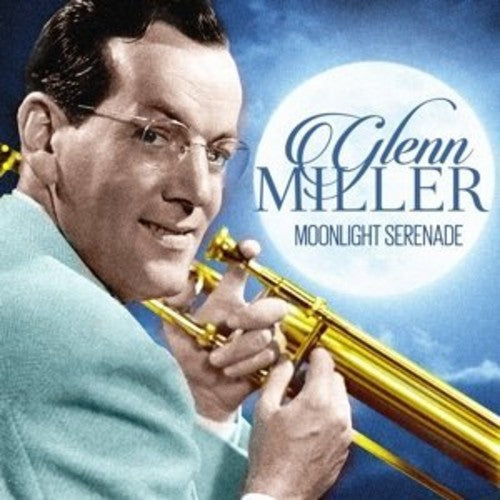 Glen Miller: Moonlight Serenade { Vinyl }