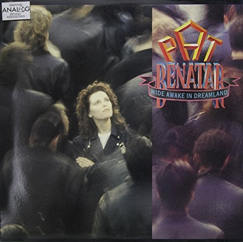 Pat Benatar: Wide Awake in Dreamland { Vinyl }
