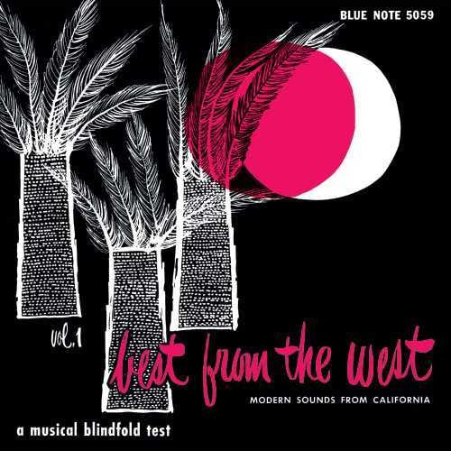 Best From the West: Modern Sounds From California: Best from the West: Modern Sounds from California { Vinyl }