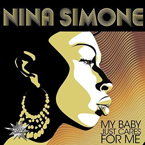 Nina Simone: My Baby Just Cares for Me { Vinyl }