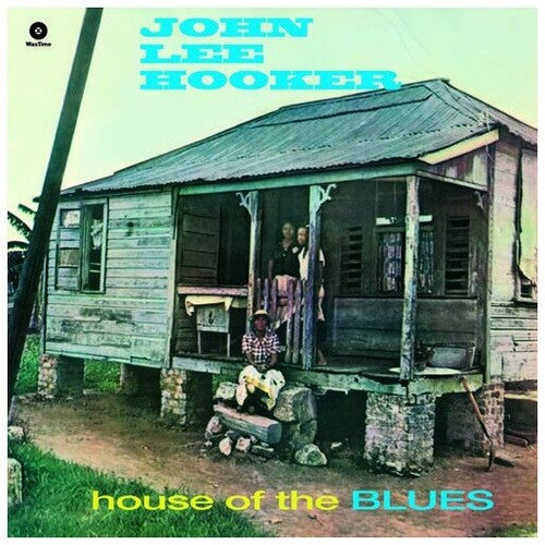 John Lee Hooker: House of the Blues { Vinyl }