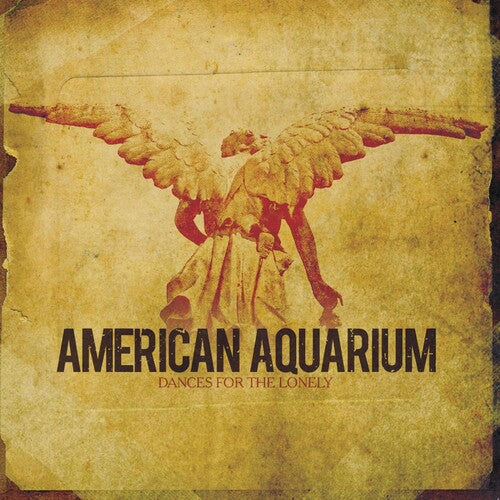 American Aquarium: Dances for the Lonely { Vinyl }